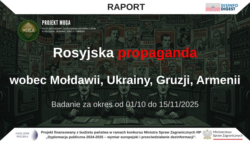 Rosyjska propaganda wobec Mołdawii, Ukrainy, Gruzji i Armenii.

🔴W Mołdawii działania propagandowe koncentrują się na delegitymizacji prozachodnich władz, eksploatowaniu kryzysu gospodarczego i demograficznego oraz przedstawianiu Rosji jako jedynego realnego gwaranta