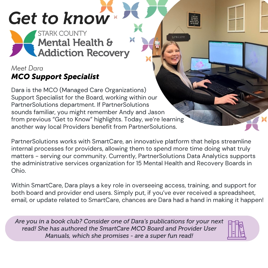 Some may recognize the StarkMHAR logo and our presence in the community. But what does a county board do, anyway? We'll tell you, through these staff profiles!