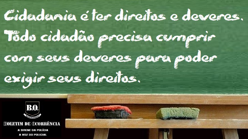 BoletimPolicial's tweet image. #Boletim de #Ocorrência: Cidadania é ter direitos e deveres. Todo cidadão precisa cumprir com seus deveres para poder exigir seus direitos.