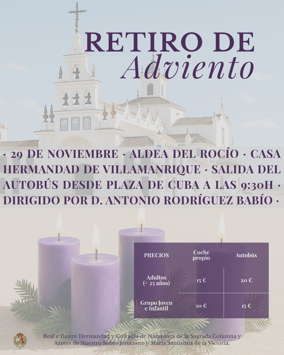 𝐑𝐄𝐓𝐈𝐑𝐎 𝐃𝐄 𝐀𝐃𝐕𝐈𝐄𝐍𝐓𝐎

El sábado 29 de noviembre celebraremos nuestro retiro y convivencia de Adviento en la aldea del Rocío 🌿✨.
El retiro estará dirigido por N.H.D. Antonio Rodríguez Babío, Director Espiritual del Seminario de Sevilla.

📌 Programa
• Salida a las