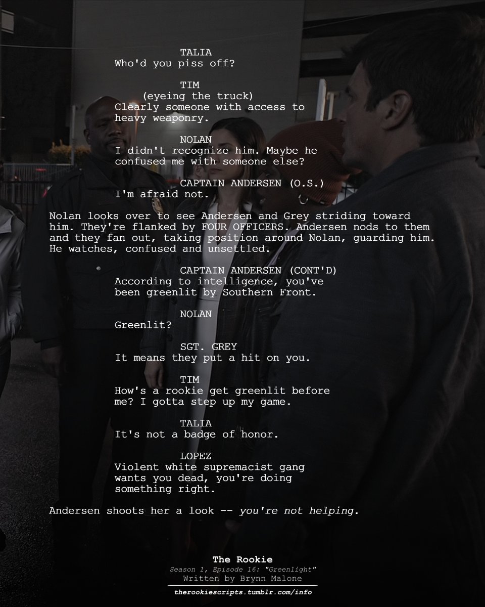 rookie_scripts's tweet image. Nolan finds out he&apos;s been greenlit. (Extended Dialogue + Deleted Action)

— THE ROOKIE
Season 1, Episode 16: “Greenlight”
Written by Brynn Malone

#TheRookie #TheRookieScripts
