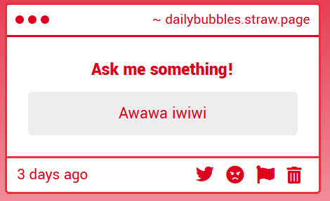 uwawaaa uweueuwiiwi 

dailybubbles.straw.page