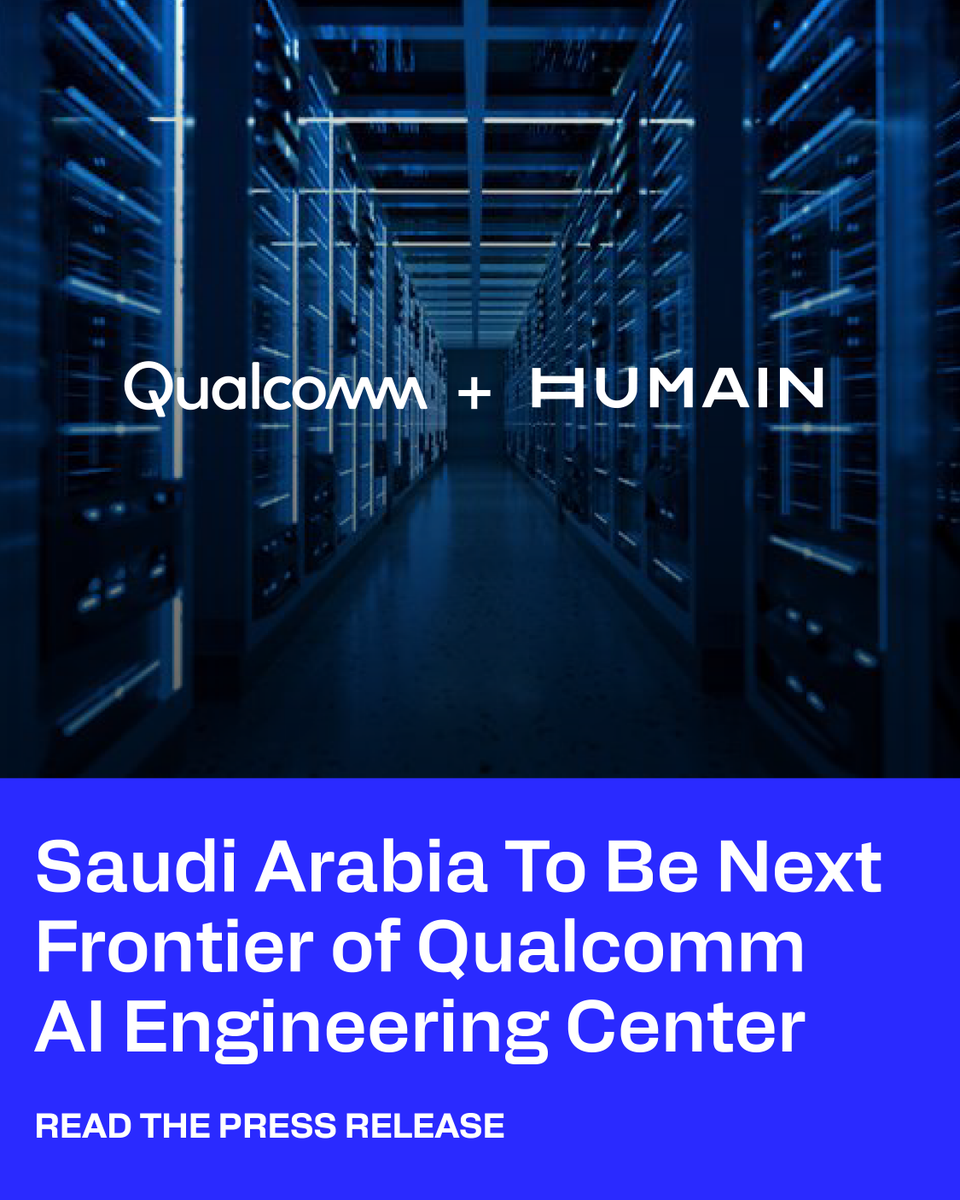 Qualcomm's tweet image. Opening December 2025, the Qualcomm AI Engineering Center in Riyadh will accelerate @HUMAINAI  edge-to-cloud services powered by our AI200 &amp;amp; AI250 rack solutions. Learn how this partnership is shaping the future of #AI infrastructure here: bit.ly/4ppkjpP