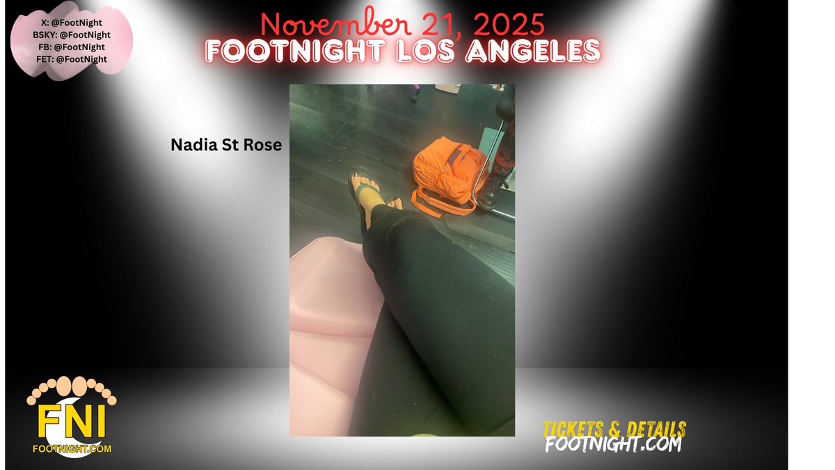 footnight's tweet photo. @nadia_st_rose #LosAngeles #Footfetish BY @FOOTNIGHT EVENT Friday, Nov 21, 2025  Get your ticket before they are gone! LIMITED CAPACITY https://t.co/JmCt6LtaLt #feet #footworship @LegacyBDSM https://t.co/38aTkGpDOA