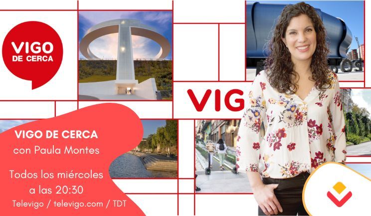 🎥 Vigo de Cerca
📅 Miércoles
⏰ 20:30
📢 Paula Montes
🎙️ Abel Caballero
☎️ Teléfono en directo: 986 90 09 24
📺 TDT | 155 de R
📲 Televigo.com