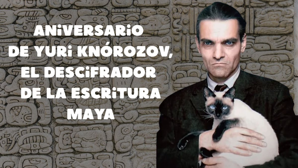 📅 Hoy el 19 de noviembre celebramos el 103º aniversario del nacimiento de Yuri Knórozov — el destacado lingüista y etnógrafo ruso que logró descifrar la escritura de la civilización maya. 🥳 

📚 En la primera mitad del siglo XX se creía que la lengua maya era indescifrable.