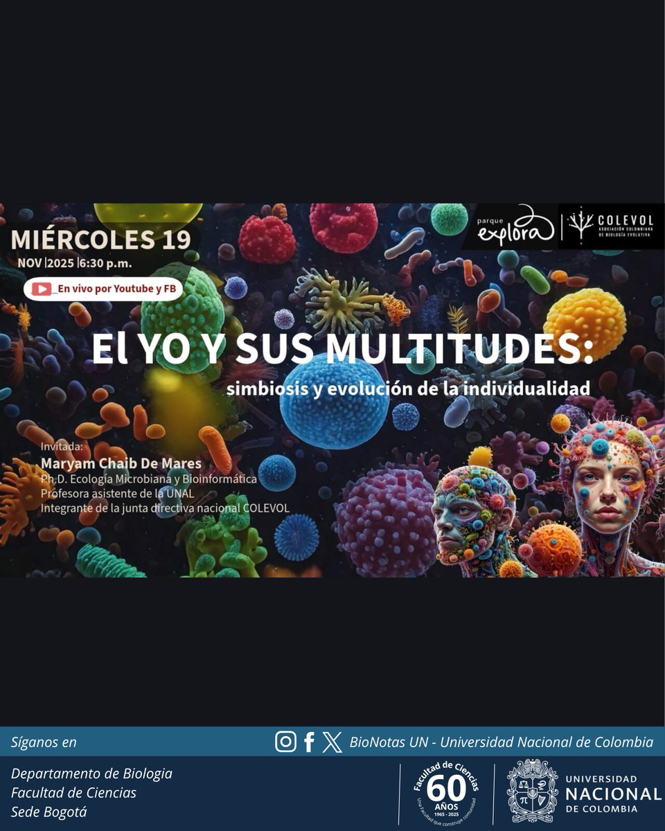 Hoy 19 de noviembre, a las 6:30 pm, invitamos a la charla divulgativa "El yo y sus multitudes: simbiosis y evolución de la individualidad", a cargo de nustra profe del Departamento de Biología UN, Maryam Chaib. Transmisión en vivo: facebook.com/events/8090638… <a href="/CienciasUNALBog/">Facultad de Ciencias - Universidad Nacional</a>