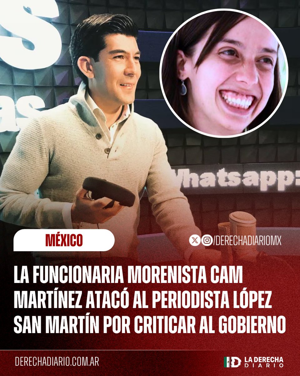 🚨🇲🇽 | EL ESTADO ATACA A LA PRENSA: La Secretaria de Comunicación de Morena, Cam Martínez, arremetió contra el periodista Manuel López San Martín en redes sociales por una columna que escribió en donde criticaba a los propagandistas del narcogobierno.