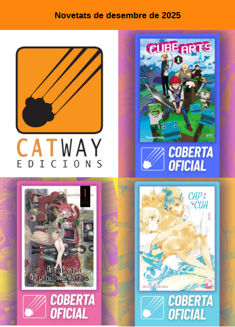 comicat's tweet image. Aquest passat dissabte, @CatwayEd  va presentar les cobertes oficial dels seus primers tres títols, amb els quals s&apos;estrenarà aquest desembre:

- Cube Arts 1, de Tomomi Usui
- La Bruixa al Castell dels Cards 1, de John Tarachine
- Cap i Cua 1, de Mizu Sahara i Yumeka Sumomo