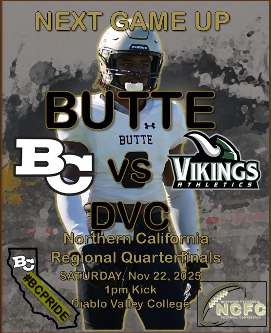 <a href="/ButteFootball/">Butte College Football</a>  heads to DVC in the first ever Northern California Football Conference Quarterfinal Showdown
This Saturday, November 22 | 1 p.m. | Pleasant Hill, CA
Can't make the game, look for it here: youtube.com/watch?v=u-QZYb…
#BCPRIDE