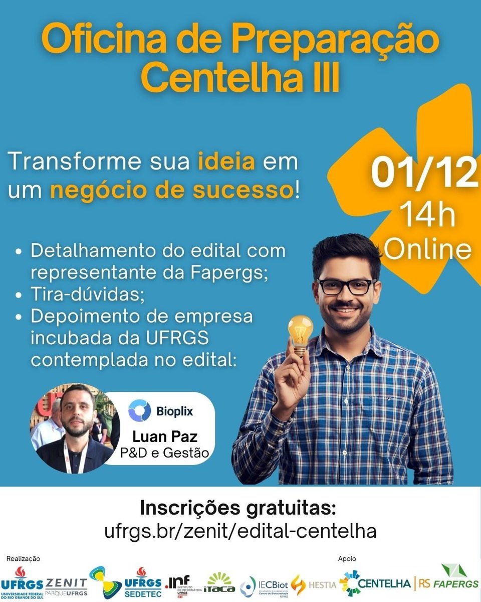 Quer transformar sua pesquisa ou ideia em um negócio, temos uma ótima oportunidade!

A UFRGS realizará um encontro para a nossa comunidade com foco no edital Centelha!

Data 01/12, às 14h
Inscreva-se em sympla.com.br/evento-online/…