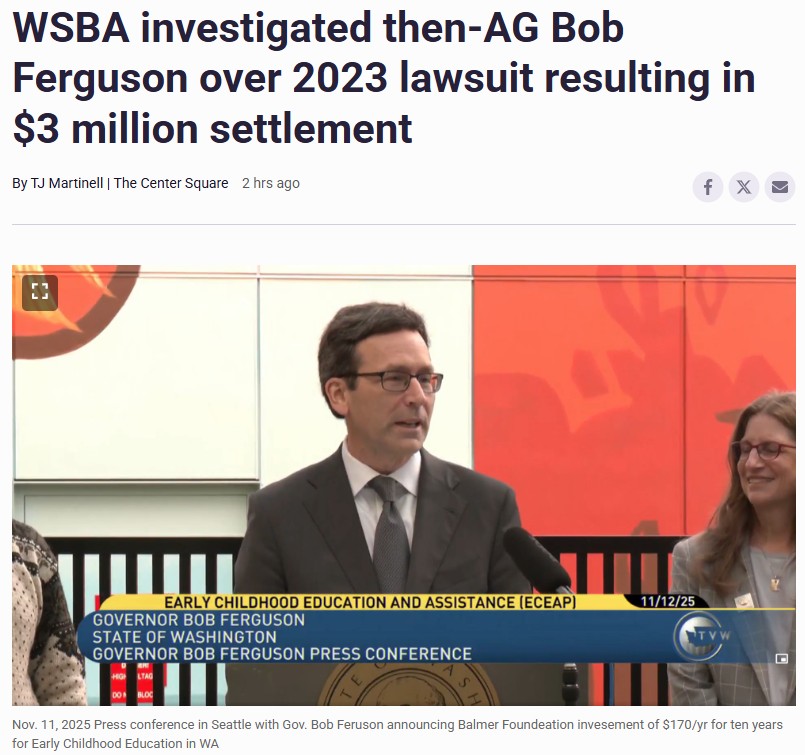 🚨BREAKING REPORT: Washington State Bar Association investigated Gov. Bob Ferguson when he was attorney general in 2023 for his office's handling of a lawsuit that cost taxpayers $3 million, new documents obtained by The Center Square show.

Read the full article by