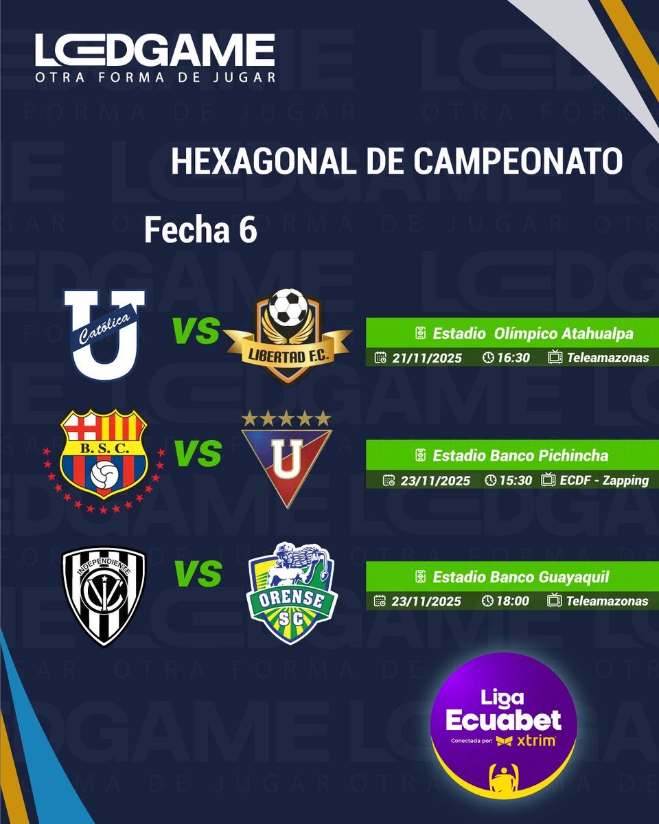 LedGameOficial's tweet image. Se viene la #Fecha⚽️6 de la #FaseFinal💪 en la @ligaproec 🏆 que inicia el viernes 21/11 hasta el domingo 23/11 y tambien tenemos partidos que podremos ver por la #SeñalAbierta de @teleamazonasec y @ecuavisatv 📺#LigaPro2025 #LigaEcuabet🇪🇨