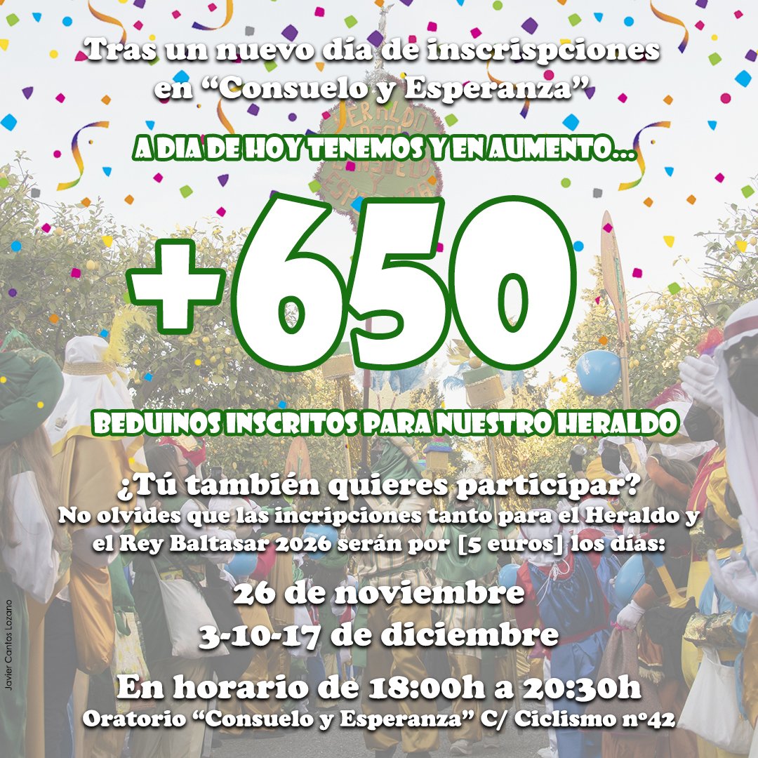👑🌟 𝐇𝐄𝐑𝐀𝐋𝐃𝐎 𝐑𝐄𝐀𝐋 𝟐𝟎𝟐𝟔

A falta de 4 días para que terminen las inscripciones de nuestro #HeraldoRealConsueloYEsperanza26 superamos los más de 650 beduinos.

¿Superaremos los 800 del pasado Heraldo?

¡Apúntate! Te esperamos en nuestro Oratorio de la C/Ciclismo ⬇️
