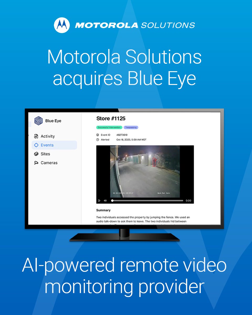 MotoSolutions's tweet image. Today we announced that we have acquired Blue Eye, a leading provider of enterprise remote video monitoring (RVM) services. Read the full press release here: bit.ly/4o15E33

#MotorolaSolutions #SolvingForSafer