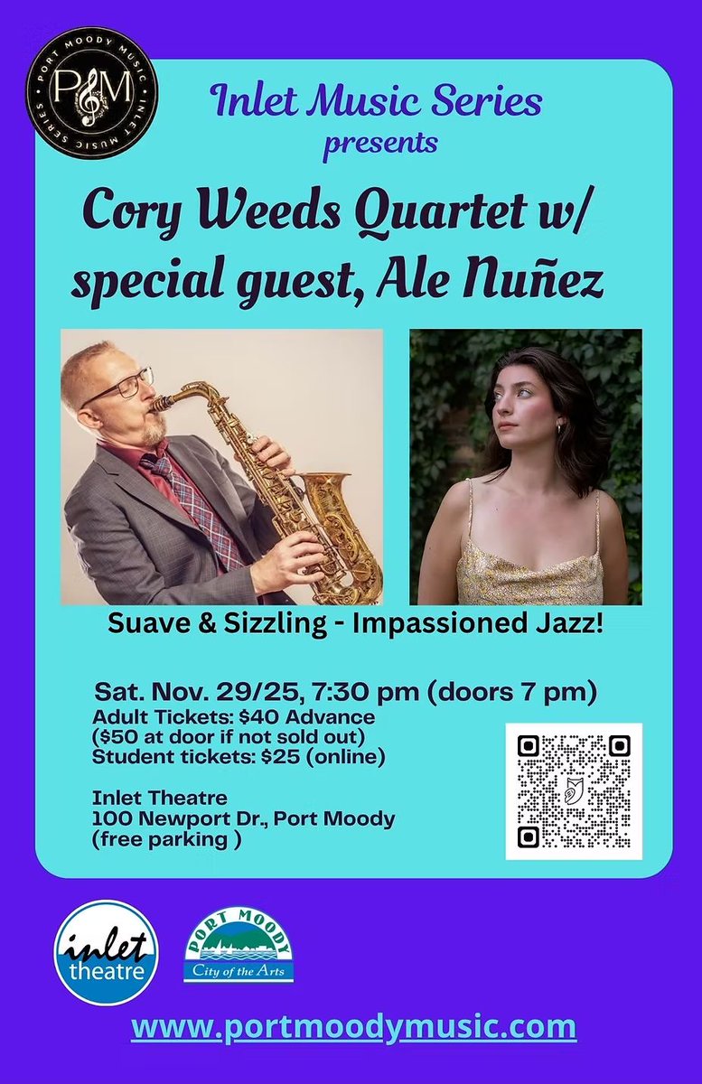 jturnerentgroup's tweet image. Don't miss the next concert from the Inlet Music Series at the Inlet Theatre in Port Moody on Sat Nov 29 featuring Vancouver saxophonist, jazz impresario &amp;amp; icon Cory Weeds

Tickets and further info here bit.ly/4oJPrjP

Cory Weeds
bit.ly/4icnVsX