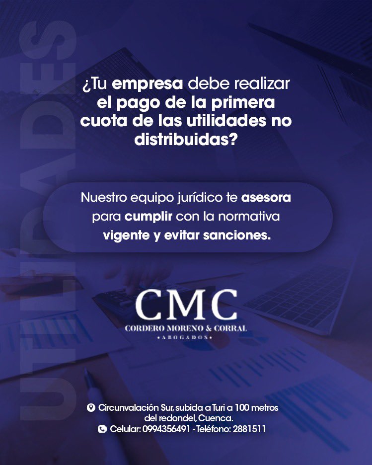 CMCABOGADOSEC's tweet image. ¿Tu empresa debe realizar el pago de la primera cuota de las utilidades no distribuidas?

En CMC Abogados te asesoramos para cumplir con la normativa vigente y evitar sanciones.
✔️ Asesoría jurídica especializada
✔️ Cumplimiento legal garantizado