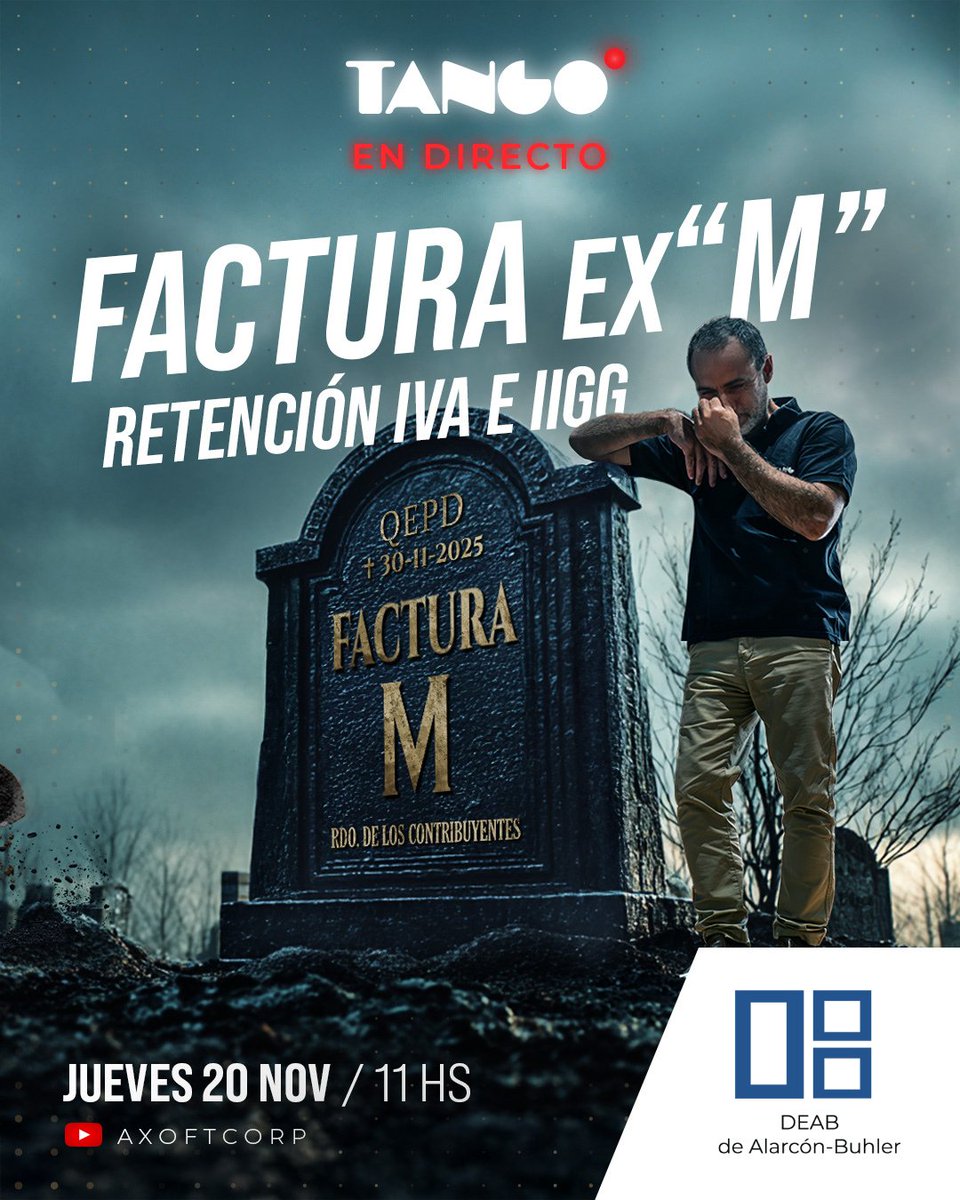 DEABTango's tweet image. #TangoEnDirecto

👉 Mañana, jueves a las 11h, no te pierdas el directo Reemplazo Factura &quot;M&quot; - Retención IVA e IIGG, donde se verá  las implicancias de la RG 5762. 

🔔Suscribite al canal

🔴YouTube: Acceso youtube.com/@AxoftCorp

#tangosoftware #soportetango