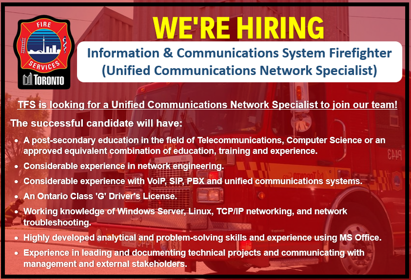We' re now hiring an Information &amp; Communications System Firefighter (Unified Communications Network Specialist). This job posting is open until Wed Dec. 10, 2025. To review the full details, minimum qualifications and to apply visit: bit.ly/4rga6xJ #Toronto #JobsTO