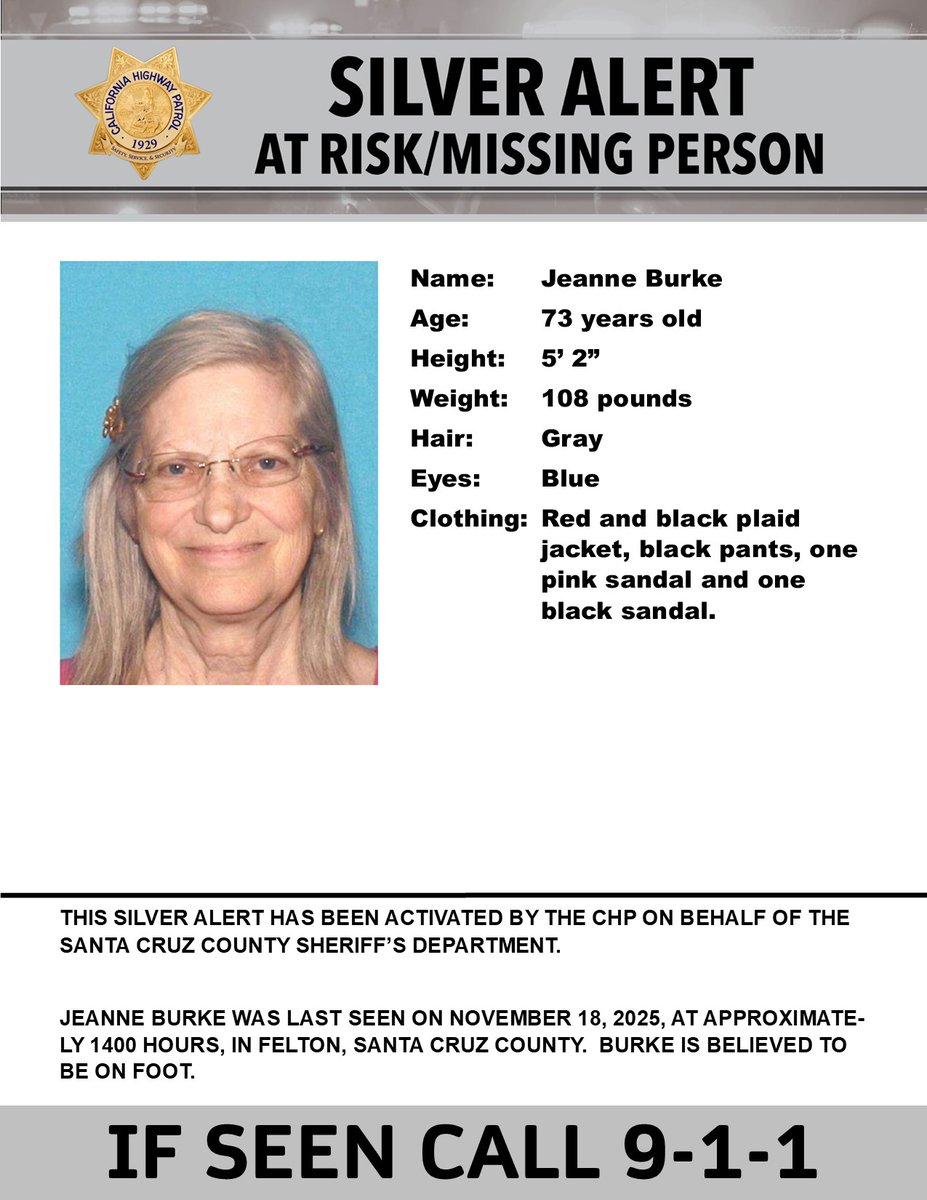 CHPAlerts's tweet image. SILVER ALERT - Santa Cruz, Santa Clara, San Mateo and Monterey Counties
Last seen: Eaton Dr. and Felton Quarry Rd, Felton
@SCCSheriff

IF SEEN, CALL 9-1-1