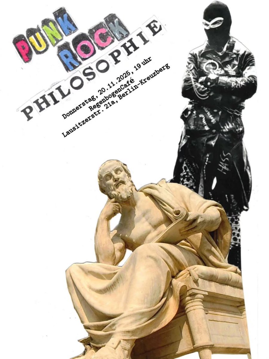 BerlinDemo's tweet photo. 💥Donnerstag 20.11.2025💥
📖 Punk Rock Philosophie 📖
20.11.2025 | 19:00 Uhr | 🌈 Regenbogen Cafè ☕️Lausitzer Straße 22a 10999 Berlin
Anreise: M29 Ohlauer Straße | U1, U3, U8 Kottbusser Tor | U8 Schönleinstraße
📣 Aufruf: https://t.co/6Qq0qiJqcd
#b2011 #punknotwar https://t.co/HBBztKZyxX