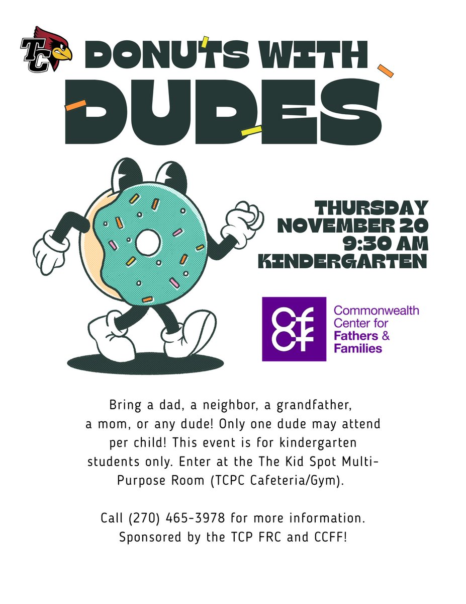TC_Schools_KY's tweet image. 𝐑𝐄𝐌𝐈𝐍𝐃𝐄𝐑: Donuts with Dudes for our kindergarten students is TOMORROW at 9:30 AM! 

#tcpride #tccares #TCFRC #tcpc