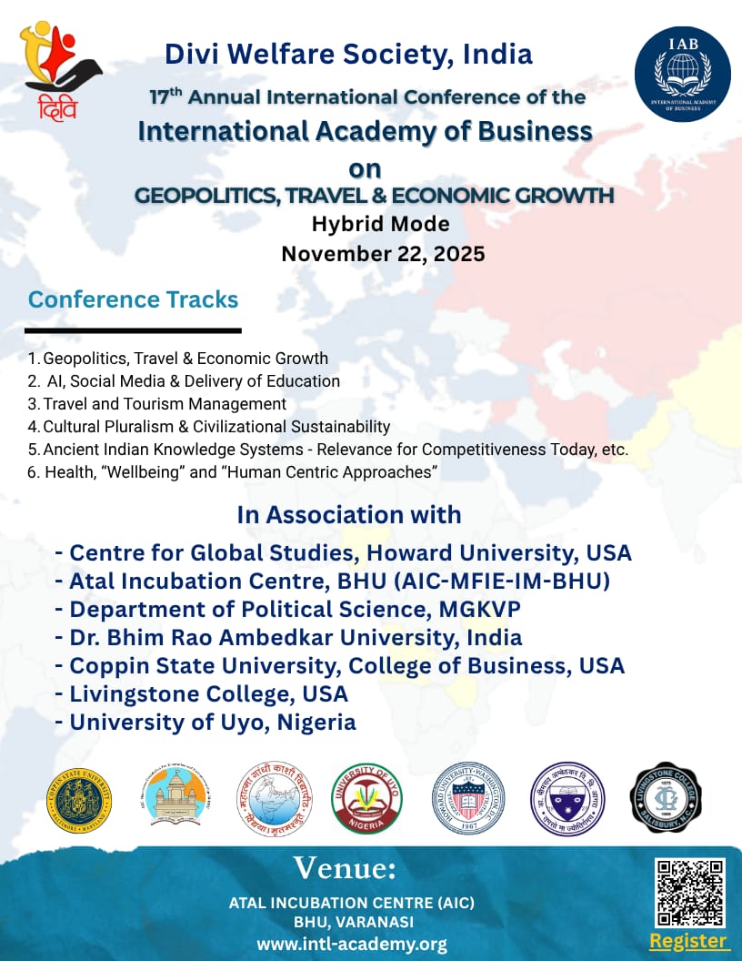 Beerabhadra's tweet photo. *📢 Call for Papers &amp; Registration Open! Varanasi — Only 1 Days Left!*

The *17th Annual International Conference of the International Academy of Business (IAB), USA*
on “Geopolitics, Travel &amp; Economic Growth”

Register Now:
https://t.co/YgcCBIMaTq https://t.co/fKGjlQ01cP