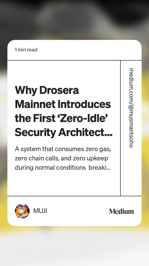 I will be running a 30 day educational series focused entirely on the <a href="/DroseraNetwork/">Drosera</a> Trap Layer, the mainnet architecture, the benefits to builders
Day:12
Topic: Why Drosera Mainnet Introduces the First ‘Zero-Idle’ Security Architecture in Web3 medium.com/@musmantsoho/w…
<a href="/Dar99551/">JustDara</a>