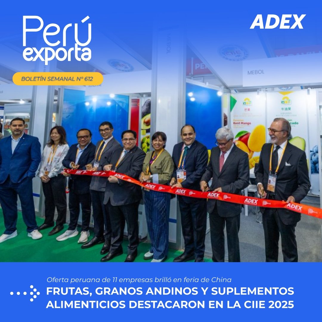 📌 #BoletínSemanal
Conoce las últimas noticias sobre el comercio exterior peruano en nuestro boletín semanal 👉: bit.ly/Boletin612

Titular:
👏 Frutas, granos andinos y suplementos alimenticios destacaron en la CIIE 2025.