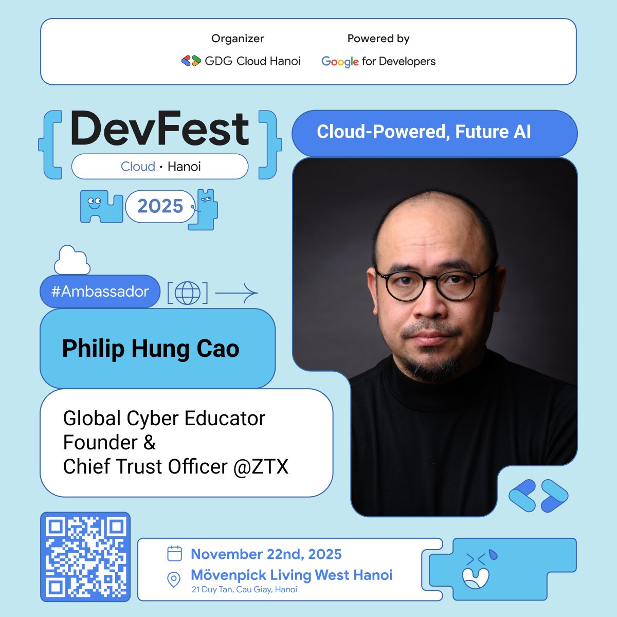 DrPhilipCao's tweet image. Happy to be an Ambassador of Google DevFest Cloud Hanoi this year. #DrPhilipCao #DrPC #GlobalCyberEducator #Ambassador #GDGCloudHanoi