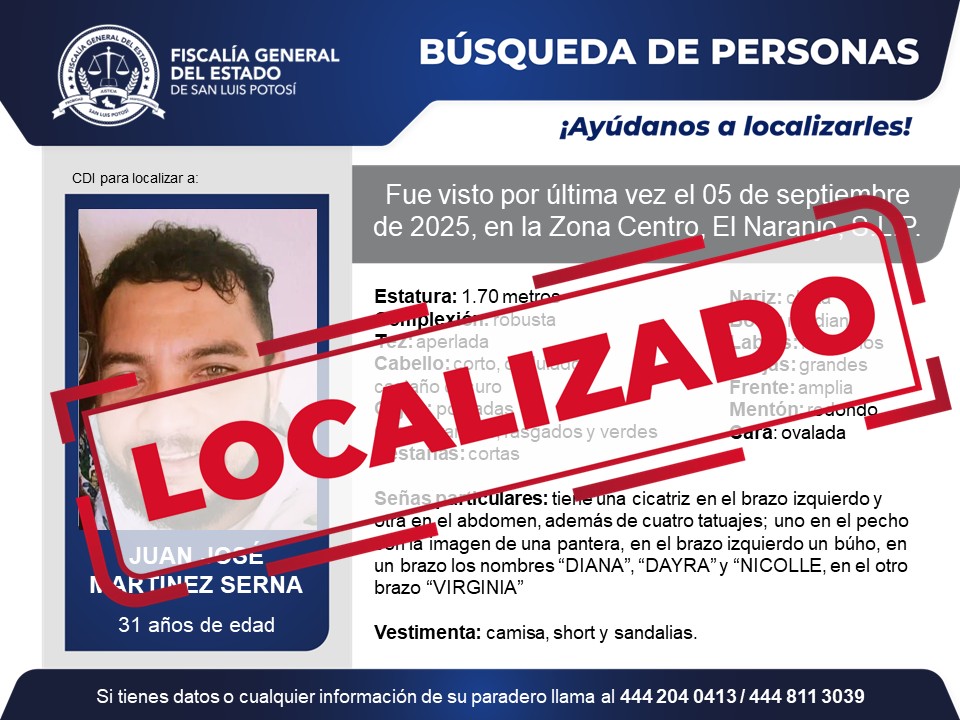 FiscaliaSLP's tweet image. #FiscalíaSLP | La Fiscalía General del Estado informa la localización de Juan José Martínez Serna, quien era buscado desde el 05 de septiembre de 2025, en El Naranjo, S.L.P.