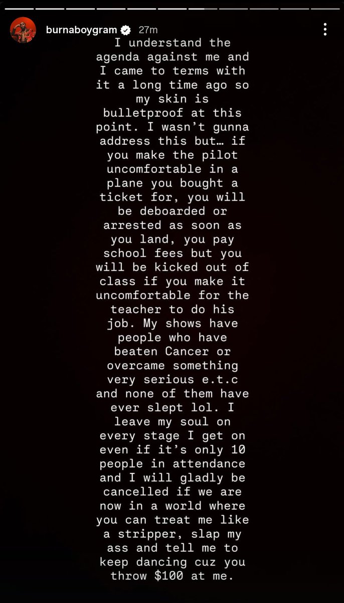 HipTv's tweet image. “I sincerely apologize if i’m wrong, i’m not always right but i feel right about this. Anyways I’m just human so fvck me.” 

- Burna Boy
