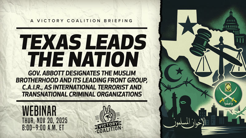 VC Briefing | Texas Leads the Nation: Gov. Abbott Designates the Muslim Brotherhood and Its Leading Front Group, C.A.I.R., as International Terrorist and Transnational Criminal Organizations
victoryco.org/vc-briefing-te…
JOIN US @ 8:00–9:00 a.m. ET, November 20, 2025