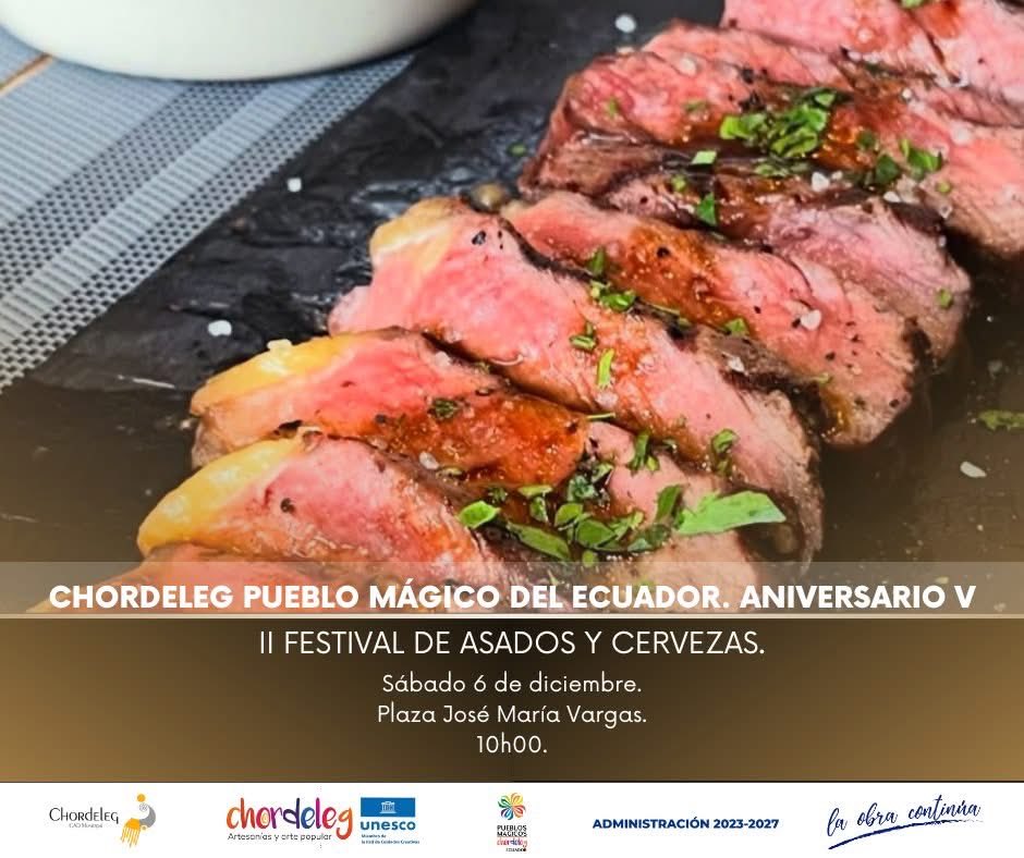 Festival de Asados y Cervezas.

Participa con tu emprendimiento 🥘🍗🍖🥩🍻🍺

Mayor información en la Dirección de Desarrollo Social y Económico.

Celebremos juntos el Quinto Aniversario de Chordeleg Pueblo Mágico del Ecuador.

#LaObraContinúa