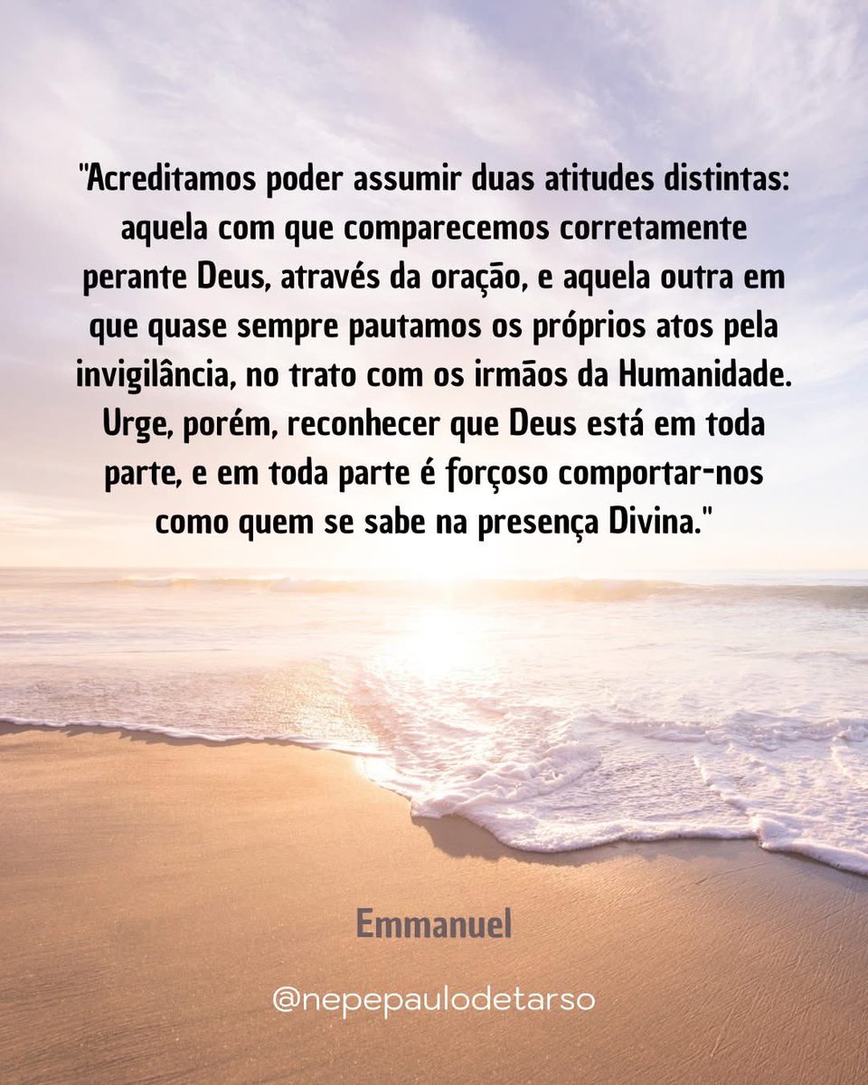 nepepaulo_tarso's tweet image. ( Emmanuel/Chico Xavier - Alma e coração, cap. 18 )
&quot;Acreditamos poder assumir duas atitudes distintas: aquela com que comparecemos corretamente perante Deus, através da oração, e aquela outra em que quase sempre pautamos os próprios atos pela invigilância, no trato com os...&quot;
