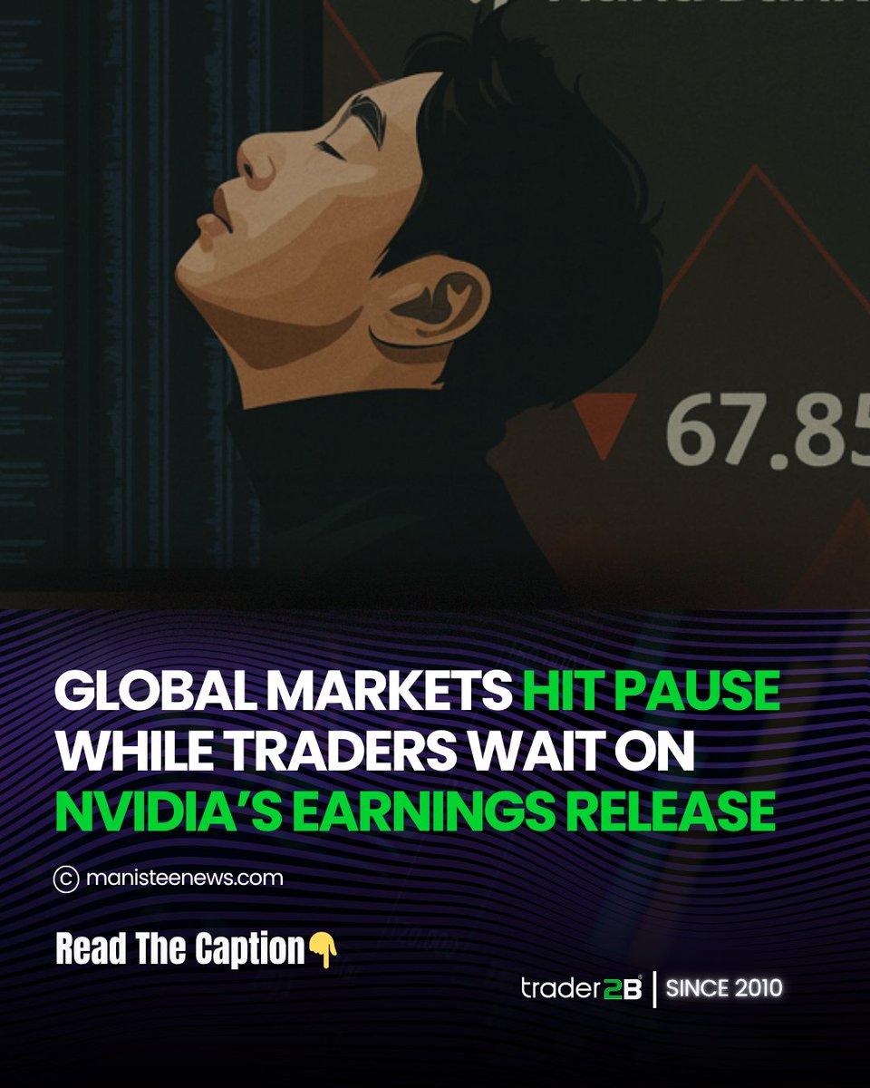 trader2B_'s tweet image. Global markets pulled back as traders waited for Nvidia’s earnings — the catalyst driving the AI rally. Quiet trading, low conviction. Train your edge risk-free with TraderFi at Trader2B.com.
#Trader2B #MarketUpdate