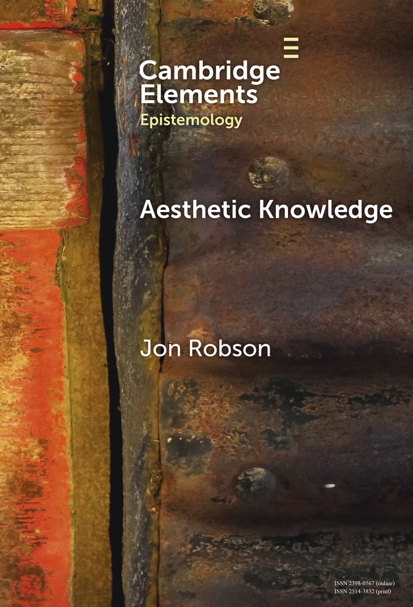 New Cambridge Element, Aesthetic Knowledge, by Jon Robson, out now! Read for free for the next 2 weeks at
cup.org/48629SO 
#cambridgeelements #philosophy