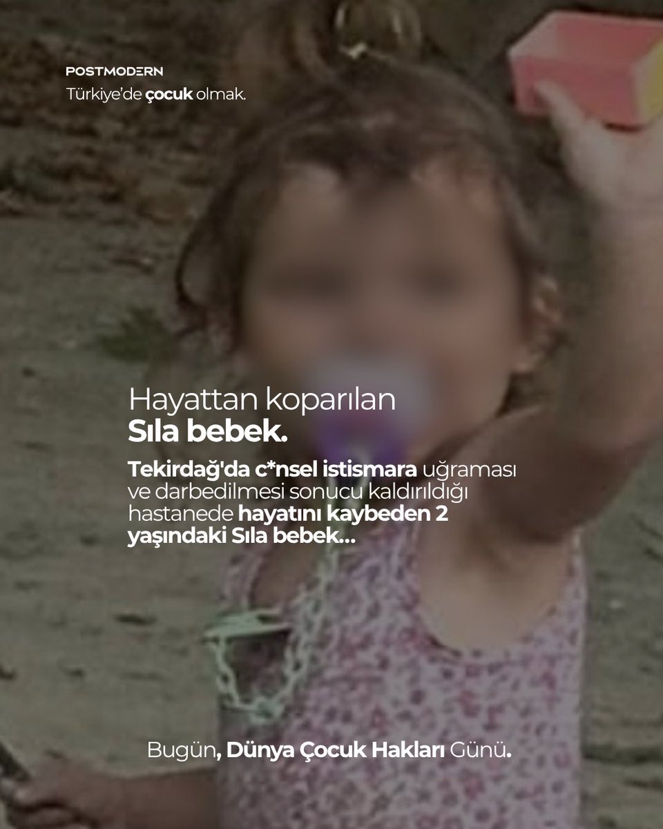 Bugün, Dünya Çocuk Hakları Günü • Sıla bebeği unutmadık.