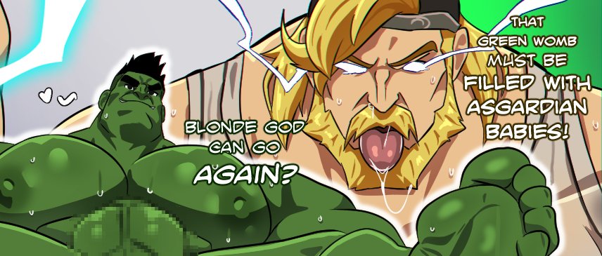 Hey! I've updated my Thor x Hulk a reward on Ptreon &amp; FNBOX!
"Thor's meat has found a dump worthy of his manhood!"

Check it out~