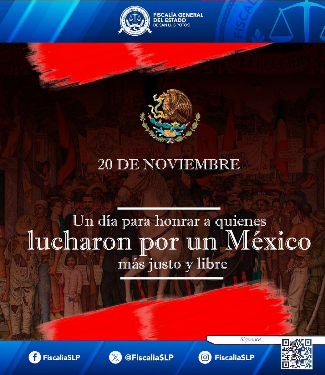 FiscaliaSLP's tweet image. Recordamos la Revolución Mexicana: valentía, justicia y libertad que nos siguen inspirando hoy