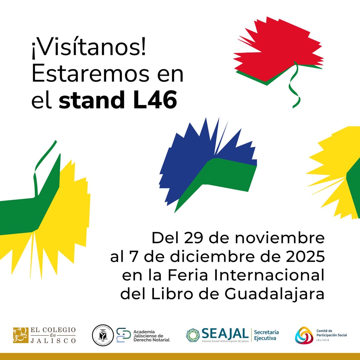 cpsseajal's tweet photo. 📚#FIL2025 | 🗣️”El Derecho a saber”

🙌🏼Acompáñanos en las actividades que realizaremos @cpsseajal, #SESAJ @SEAJalisco, @Coljalisco y Colegio de Notarios de Jalisco.

📍Stand L46
🧐Consulta el programa
📲 https://t.co/GGQ7ngvjBY https://t.co/zdyCsFEYCS