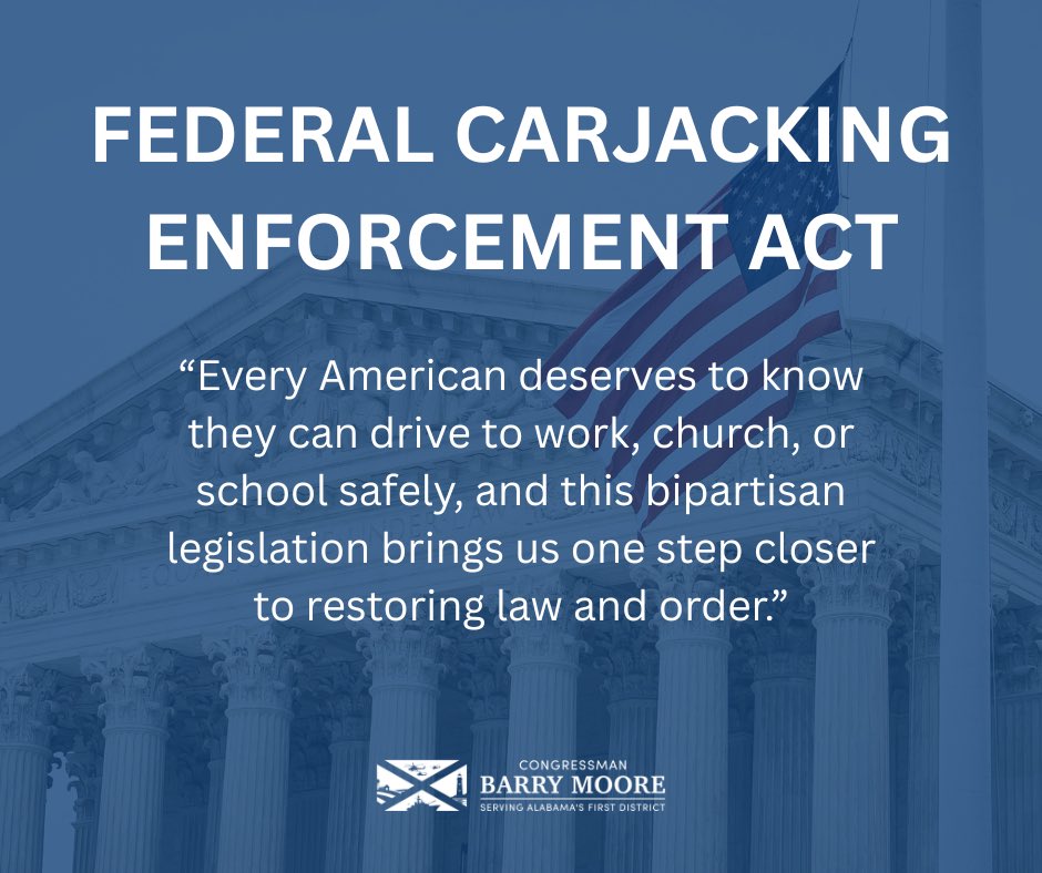 RepBarryMoore's tweet image. Today, I introduced the Federal Carjacking Enforcement Act with @RepCuellar and @RepDavidKustoff. 

This bill strengthens federal law removing an outdated and burdensome intent requirement that has made it difficult to prosecute carjackings at the federal level.