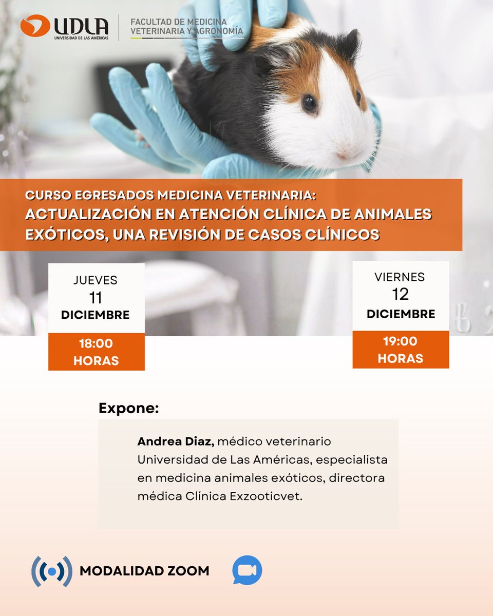 Te invitamos al curso de actualización en atención clínica de animales exóticos, dictado por la médico veterinario Andrea Díaz 🐹🩺 11 y 12 de diciembre vía Zoom.

Inscríbete en el link: udla.zoom.us/webinar/regist…

#UDLA #FAVAUDLA #MedicinaVeterinariaUDLA