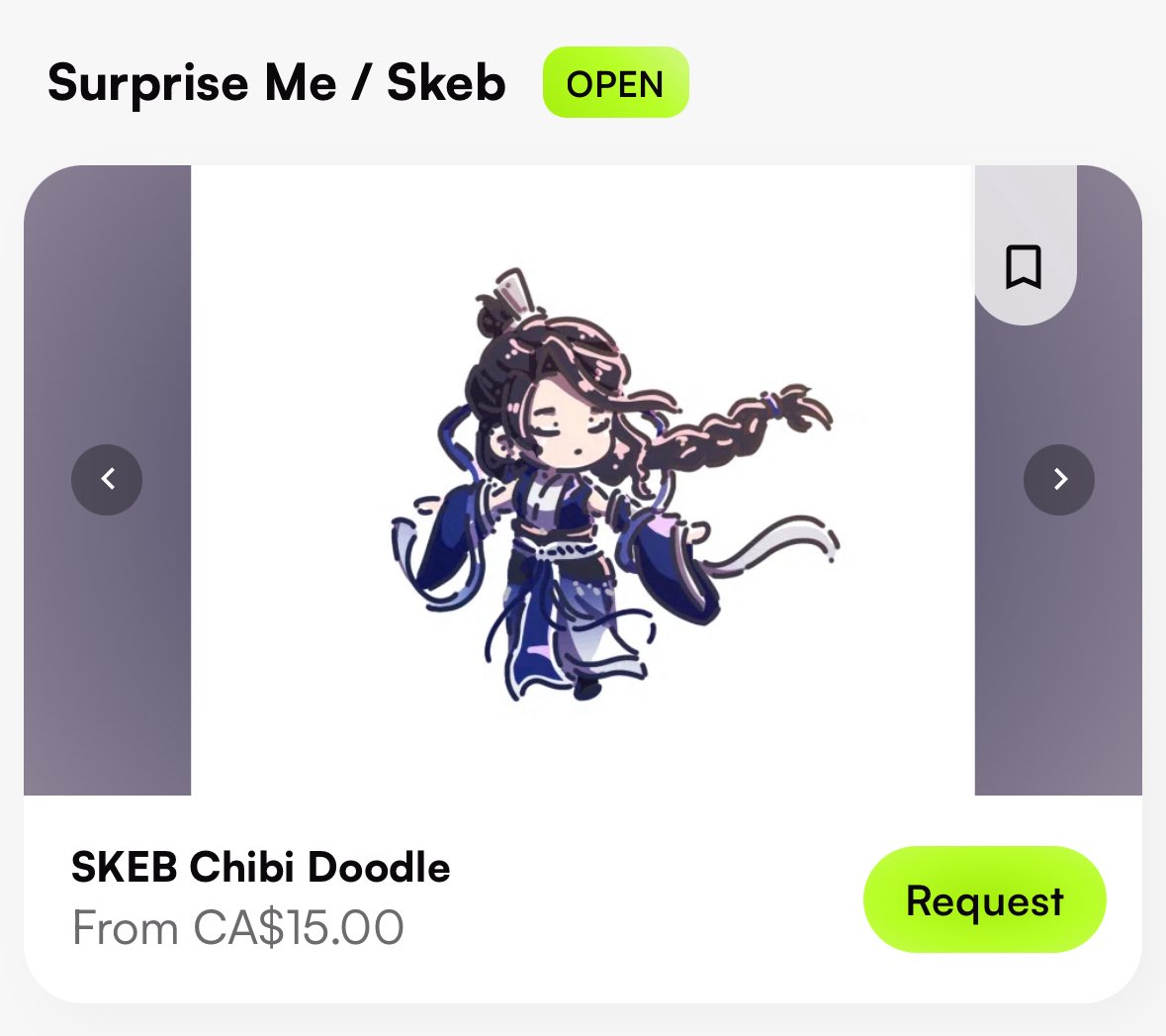 Skeb Chibi doodles are open!

After this opening I will close these indefinitely and focus on honing my art skills more; get them while you can!

RTs appreciated!