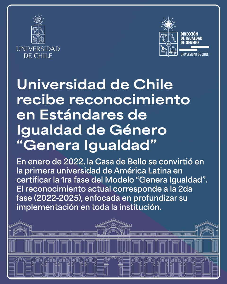Casa de Bello recibe reconocimiento en Estándares de Igualdad de Género “Genera Igualdad”, destacando la segunda fase de la implementación de éstos en toda la Universidad de Chile uchile.cl/u234803