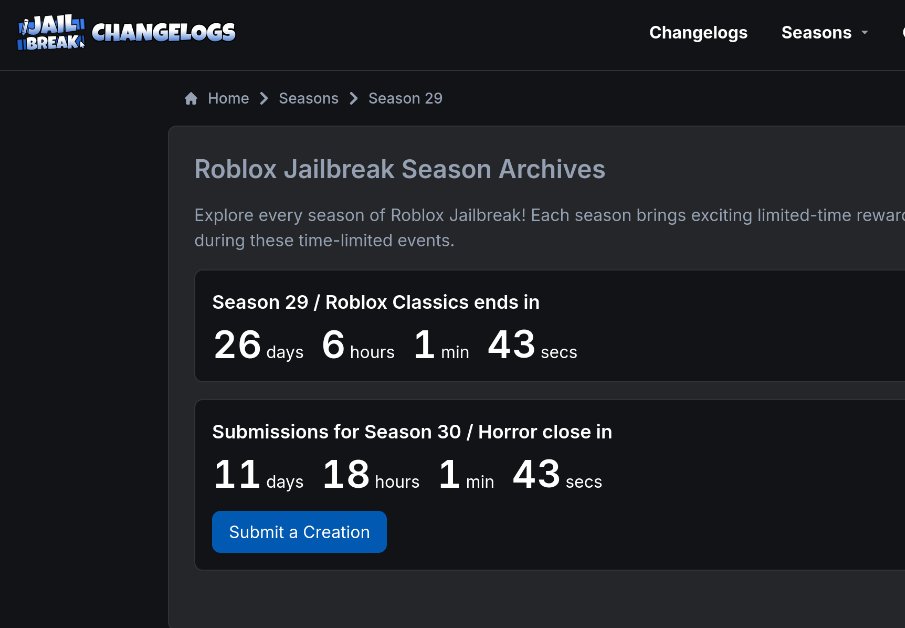 JBChangelogs's tweet image. Submissions for the next season of #RobloxJailbreak are LIVE! 
Season 30 / Horror submissions👻close in just under 11 days!!
Find the link to submission and the countdown clock here: jailbreakchangelogs.xyz/seasons/29
