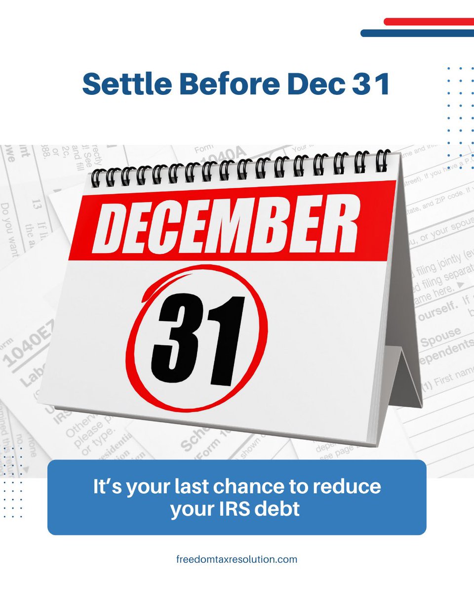 FreedomTaxReso1's tweet image. Year-end is your last chance to reduce IRS debt before enforcement ramps up in January. Act now to protect your income and start 2026 stronger. Our Enrolled Agents can help. 📞 954-361-7400

#TaxRelief #IRSHelp #TaxResolution #BackTaxes