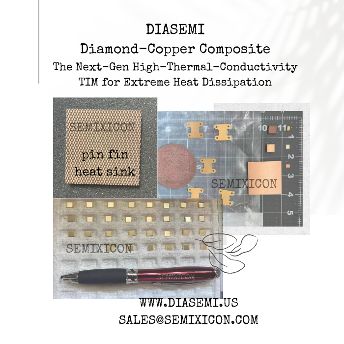 DiamondSemi's tweet photo. DIASEMI’s Diamond-Copper Composite
https://t.co/uA2KnswaVF
sales@semixicon.com
#HighThermalConductivity #ThermalInterfaceManagement #DiamondCopperComposite #DiamondMetalMatrix #HeatSpreaderforGaNSiC #MPCVDDiamondWafer #ThermalManagement #LaserDiodeCooling #RFMicrowaveThermal https://t.co/FC8LZPSzEW