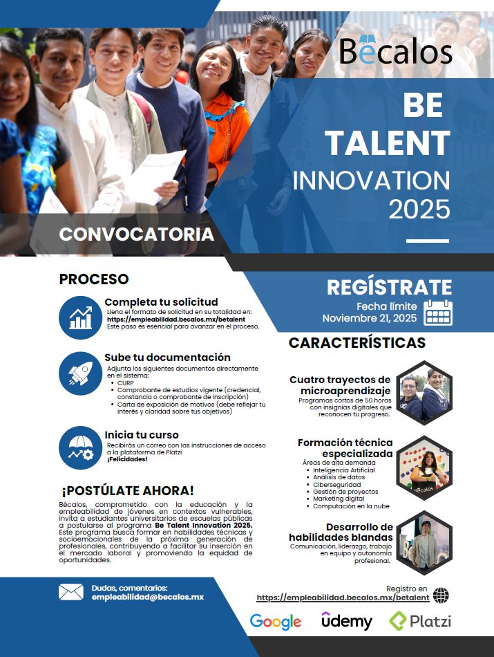 buap_fcc's tweet image. #OfertaExterna
¡Postúlate ahora! Bécalos invita a estudiantes de universidades públicas a participar en Be Talent Innovation 2025, programa de formación en habilidades técnicas y socioemocionales para impulsar su empleabilidad.
🔗 empleabilidad.becalos.mx/betalent