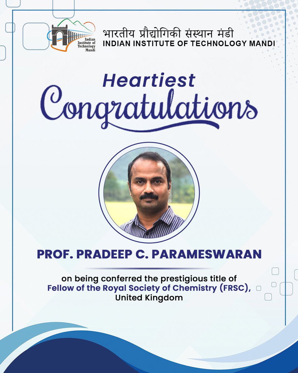 iit__mandi's tweet photo. Proud moment for IIT Mandi!
Prof. Pradeep C. Parameswaran, School of Chemical Sciences, has been honored with the prestigious Fellow of the Royal Society of Chemistry (FRSC), U.K. Well-deserved recognition for his exceptional research &amp; dedication. https://t.co/L1tZhRlt58